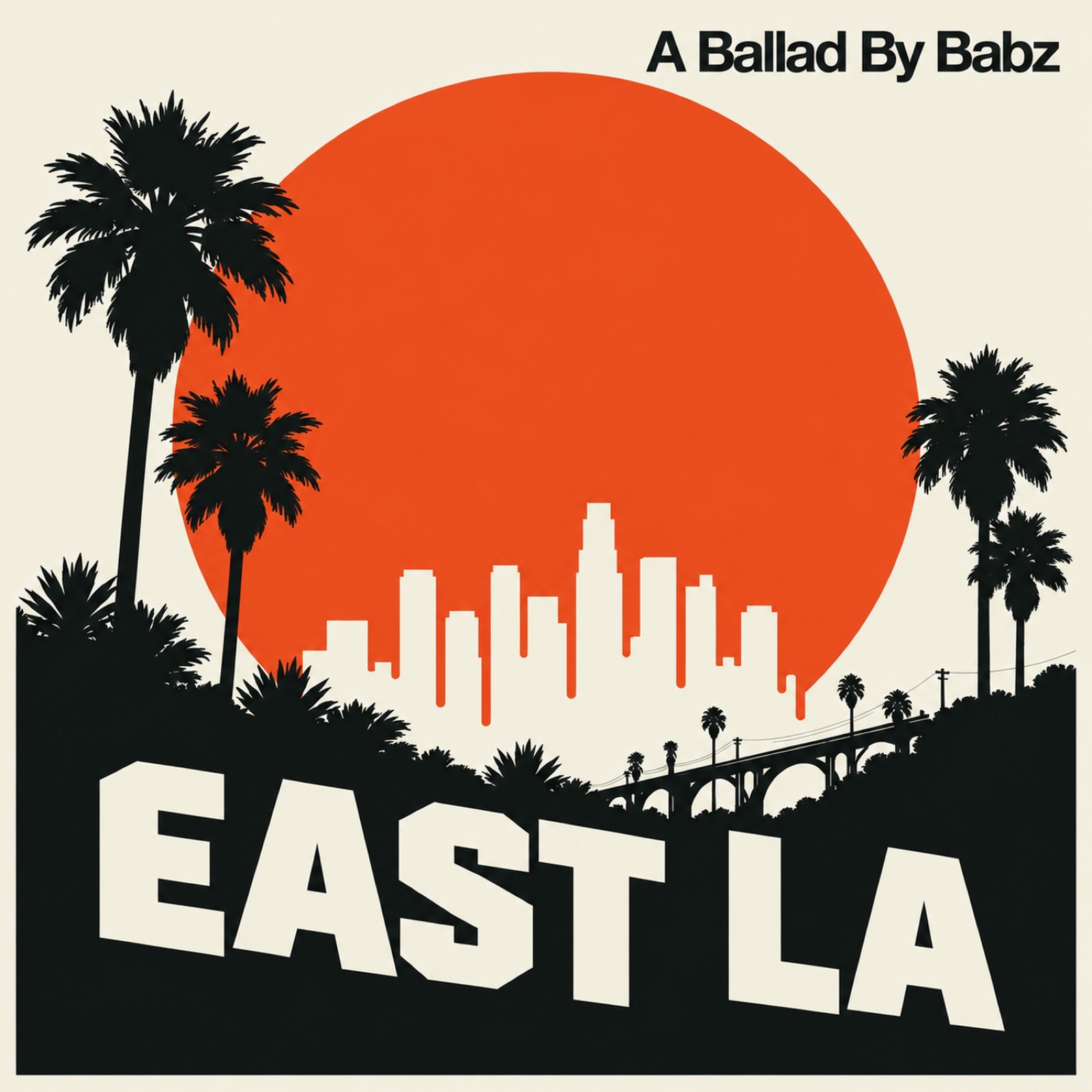 BABZ – East LA: A Silky Journey Back to Your Roots